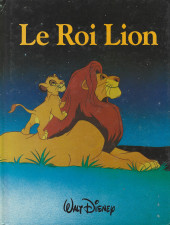 Walt Disney (France Loisirs) - Le Roi Lion