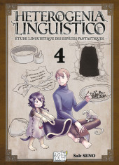 Heterogenia linguistico - Étude linguistique des espèces fantastiques -4- Tome 4