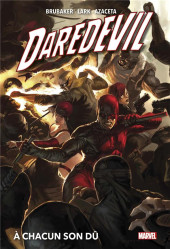 Daredevil par Brubaker (Marvel Deluxe) -2a2023- À chacun son dû