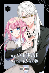 The vampire and the rose -10- Tome 10