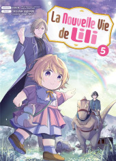 La nouvelle vie de Lili -5- Tome 5