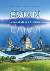 Évian - Une fabuleuse histoire