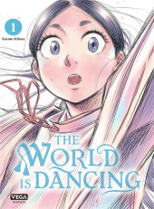 The world is dancing -1- Tome 1