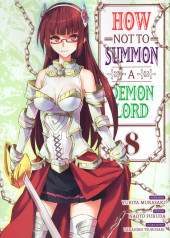 How not to summon a Demon Lord -8- Tome 8