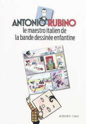 (AUT) Rubino, Antonio -1- Antonio Rubino le maestro italien de la bande dessinée enfantine