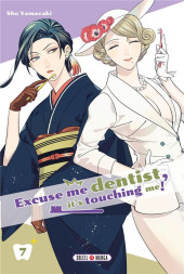 Excuse me dentist, it's touching me ! -7- Tome 7