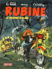 Rubine (The 90's) -1- Le prophète blanc