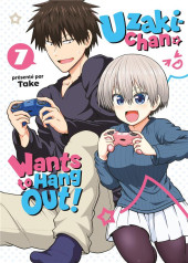 Uzaki-Chan wants to hang out ! -7- Tome 7