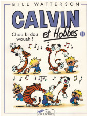 Calvin et Hobbes -11a1996- Chou bi dou wouah !