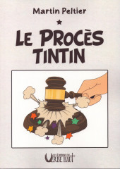 Tintin - Divers -2023- Le Procès Tintin