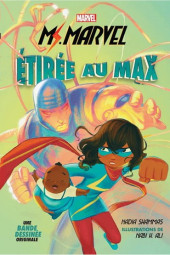 Ms. Marvel : la bande dessinée -1- Étirée au max
