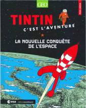 Tintin - Divers -GéoHS 2023- Tintin - C'est l'aventure - HS4 - La nouvelle conquête de l'espace