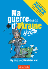(AUT) Hector, Régis - Ma guerre (illustrée) d'Ukraine