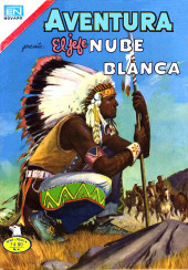 Aventura (1954 - Sea/Novaro) -901- El jefe Nube Blanca