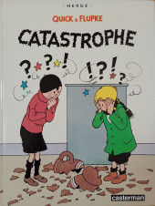 Quick & Flupke -4 - (Casterman, nouvelle édition) -9a1991- Catastrophe