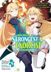 The reincarnation of the strongest exorcist in another world -4- Tome 4