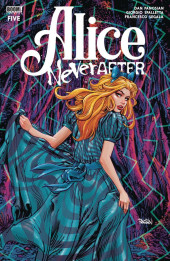 Alice Never After (2023) -5- Issue #5
