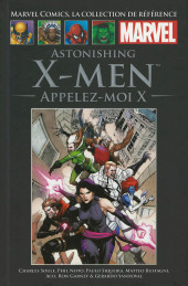 Marvel Comics : La collection (Hachette) -240197- Astronishing X-Men - Appelez moi X