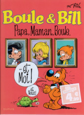 Boule et Bill -02- (Édition actuelle) -13Ind2024- Papa, Maman, Boule... ...et Moi ! et Nous !