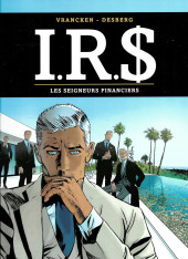 I.R.$. (puis I.R.$) -19a2020- Les seigneurs financiers