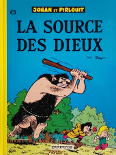 Johan et Pirlouit -6d1993- La source des dieux