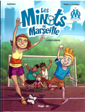 Les minots de Marseille -1- Esprit d'équipe