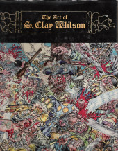 (AUT) Wilson, S.Clay - The Art of S. Clay Wilson