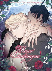 Roses et Champagne -2- Tome 2