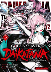 Goblin Slayer : Dai Katana -3- Tome 3