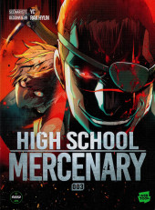 High School Mercenary -3- Tome 3