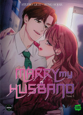 Marry my Husband -3- Tome 3