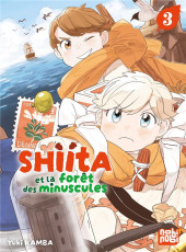 Shiita et la forêt des minuscules -3- Tome 3