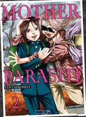 Mother parasite -2- Tome 2