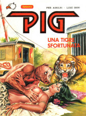 Pig (en italien) -56- Una tigre sfortunata