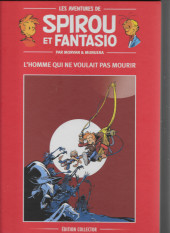 Spirou et Fantasio (Les Aventures de) (Collection Altaya) -48- L'homme qui ne voulait pas mourir