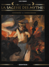 La sagesse des Mythes - La collection (Hachette) -6- Dionysos