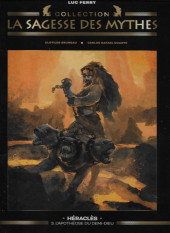 La sagesse des Mythes - La collection (Hachette) -15- Héraclès - 3. L'apothéose du demi-dieu