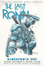 Teenage Mutant Ninja Turtles: The last Ronin -INT- The Last Ronin : Director's Cut