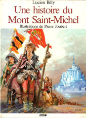 (AUT) Joubert, Pierre -'1985- Une Histoire du Mont Saint-Michel