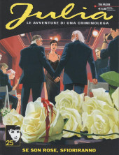 Julie - Le avventure di una criminologa (Berardi, en italien) -303- se son rose, sfioriranno