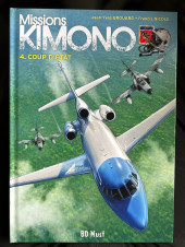 Missions Kimono -4a- coup d'état