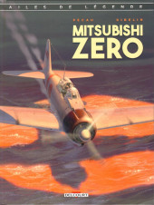 Ailes de légende -2- Le Mitsubishi Zero