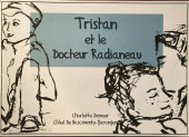 Tristan et le Docteur Radianeau - Tome 1