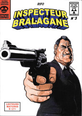 Atomic Comics -3- Inspecteur Bralagane