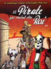 Les rocambolesques aventures de Don Quenotte et Pedro Salsa -3- Le Pirate qui voulait être Roi