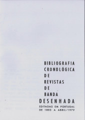 (DOC) Ensaios e estudos diversos - Bibliografia cronológica de revistas de Banda Desenhada editadas em Portugal de 1883 a Abril/1979