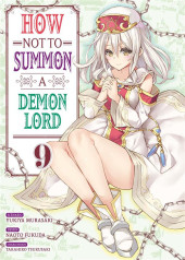 How not to summon a Demon Lord -9- Tome 9