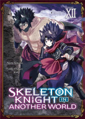 Skeleton knight in another world -12- Tome 12