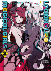 Looking up to Magical Girls -8- Tome 8
