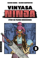 Vinyasa Ninja -3- L'état de pleine conscience